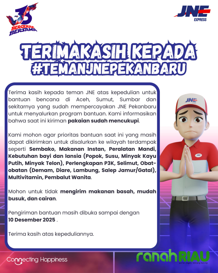 JNE Pekanbaru: Saat Pakaian telah Cukup, Bantuan Prioritas masih sangat dibutuhkan