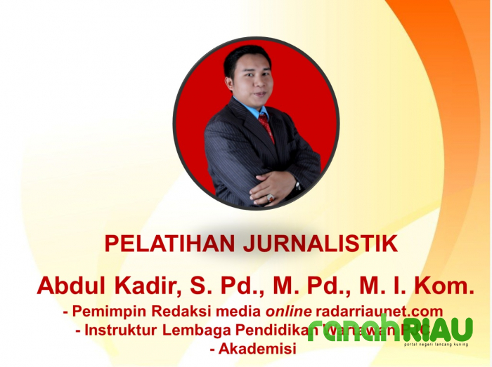 Abdul Kadir berbagi trik praktis menulis Berita di Media Online