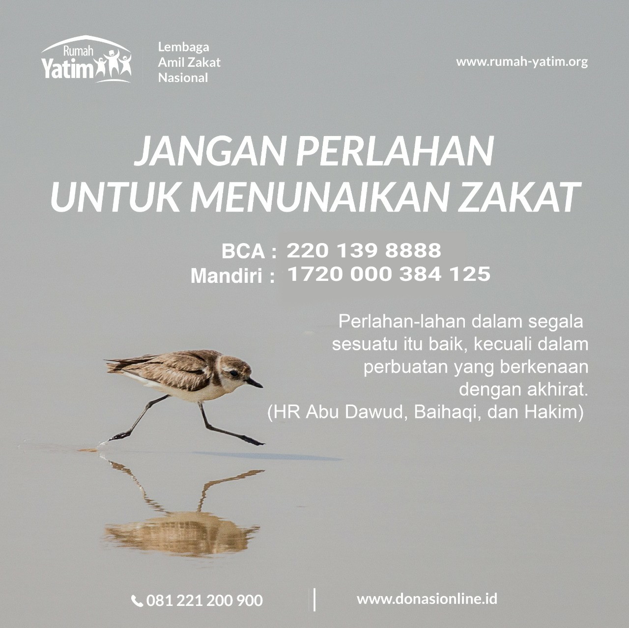 JANGAN PERLAHAN UNTUK MENUNAIKAN ZAKAT