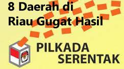 6 Gugatan Pilkada dari Riau Sidang Lanjutan di MK Besok