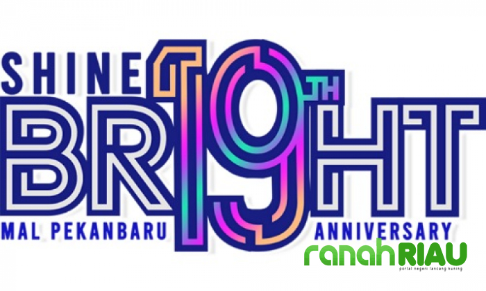 Shine Br19ht Anniversary Mal Pekanbaru siap manjakan MP Lovers