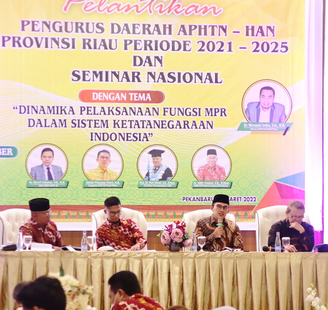 APHTN-HAN Riau Bahas Ketatanegaraan Bersama DPD/MPR RI