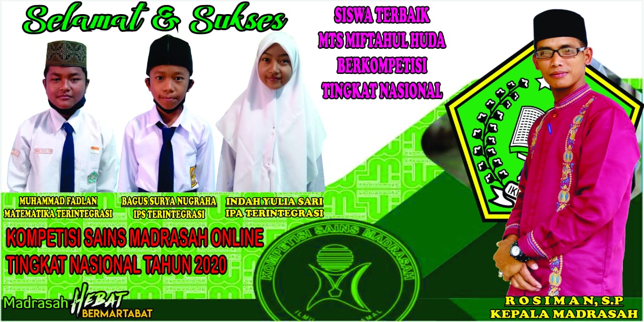 Tiga Siswa Mts Miftahul Huda Ikuti Ajang Kompetisi Sains Madrasah Online Tingkat Nasional