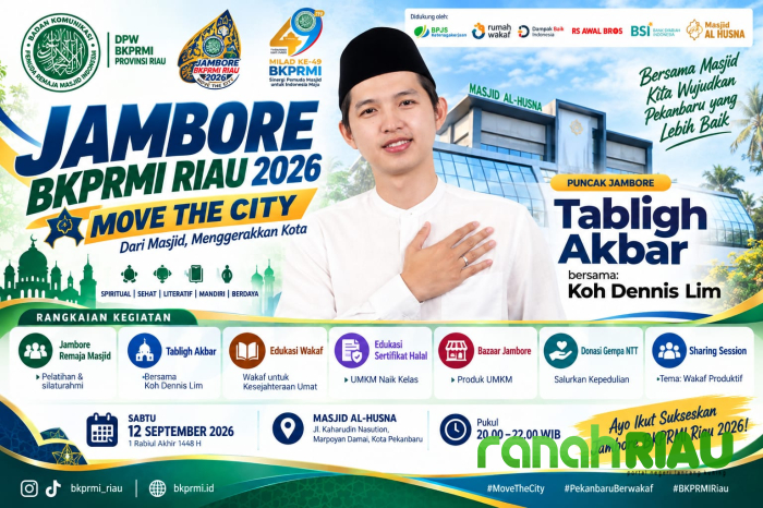Selain Hadirkan Koh Denis Lim pada Puncak Jambore BKPRMI, DPW Riau juga Gelar Berbagai Event