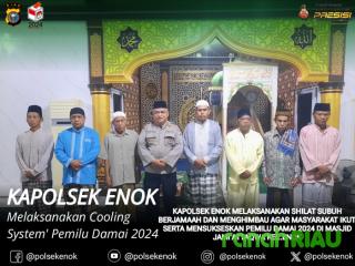 Cooling System, Kapolsek Enok Sholat Subuh Bersama Tokoh Agama dan Masyarakat