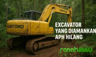 Alat Berat yang Ditangkap BKSDA Hilang, Penanganan Kasusnya Mandek di Polda Riau