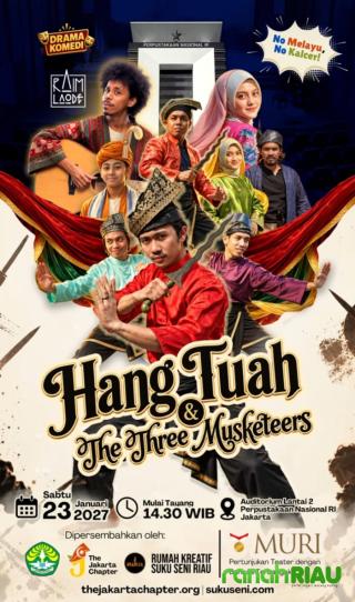 Angkat Kisah Hang Tuah ke Panggung Teater, Alumni HI Unri Gandeng Raim Laode Bidik Rekor MURI