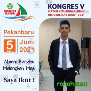 Kongres ke V IKA UNRI bakal digelar: Merebut Optimisme bersama Suhu Wan