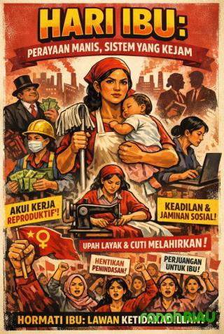 Peringatan Hari Ibu: Perayaan yang Manis, Sistem yang tetap Kejam