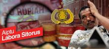 Kabur dari LP, Aiptu Labora Sitorus Masuk DPO